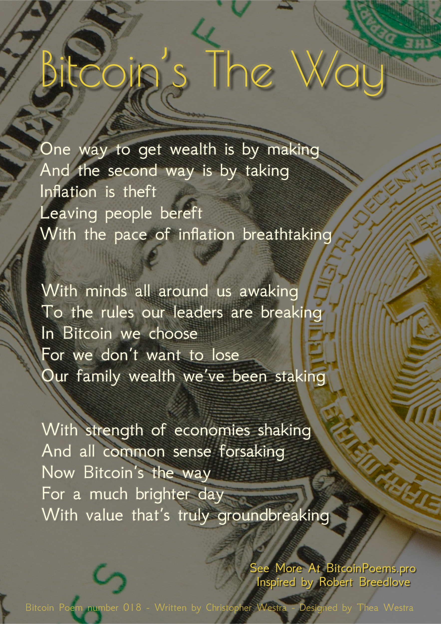 Bitcoin's the Way - Bitcoin Poem 018 by Christopher Westra