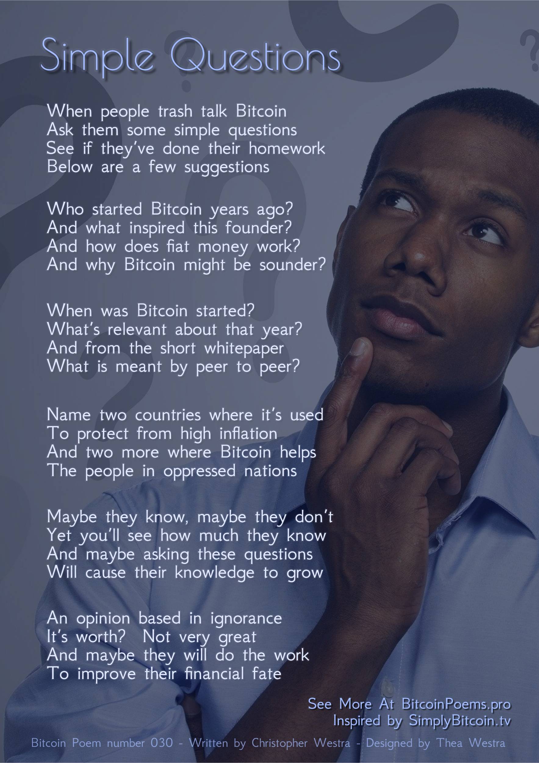 Simple Questions - Bitcoin Poem 030 by Christopher Westra