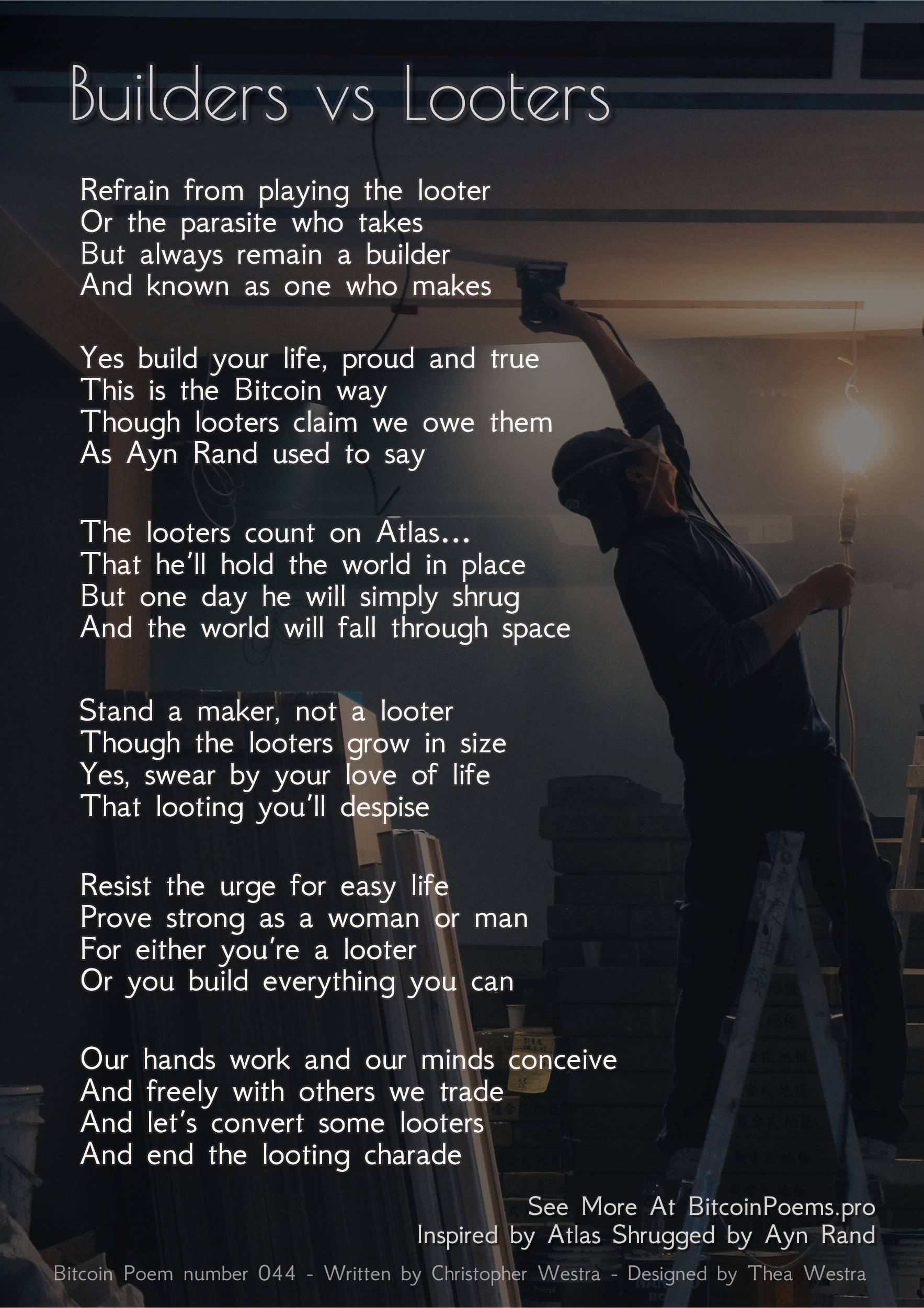 Builders vs Looters - Bitcoin Poem 044 by Christopher Westra