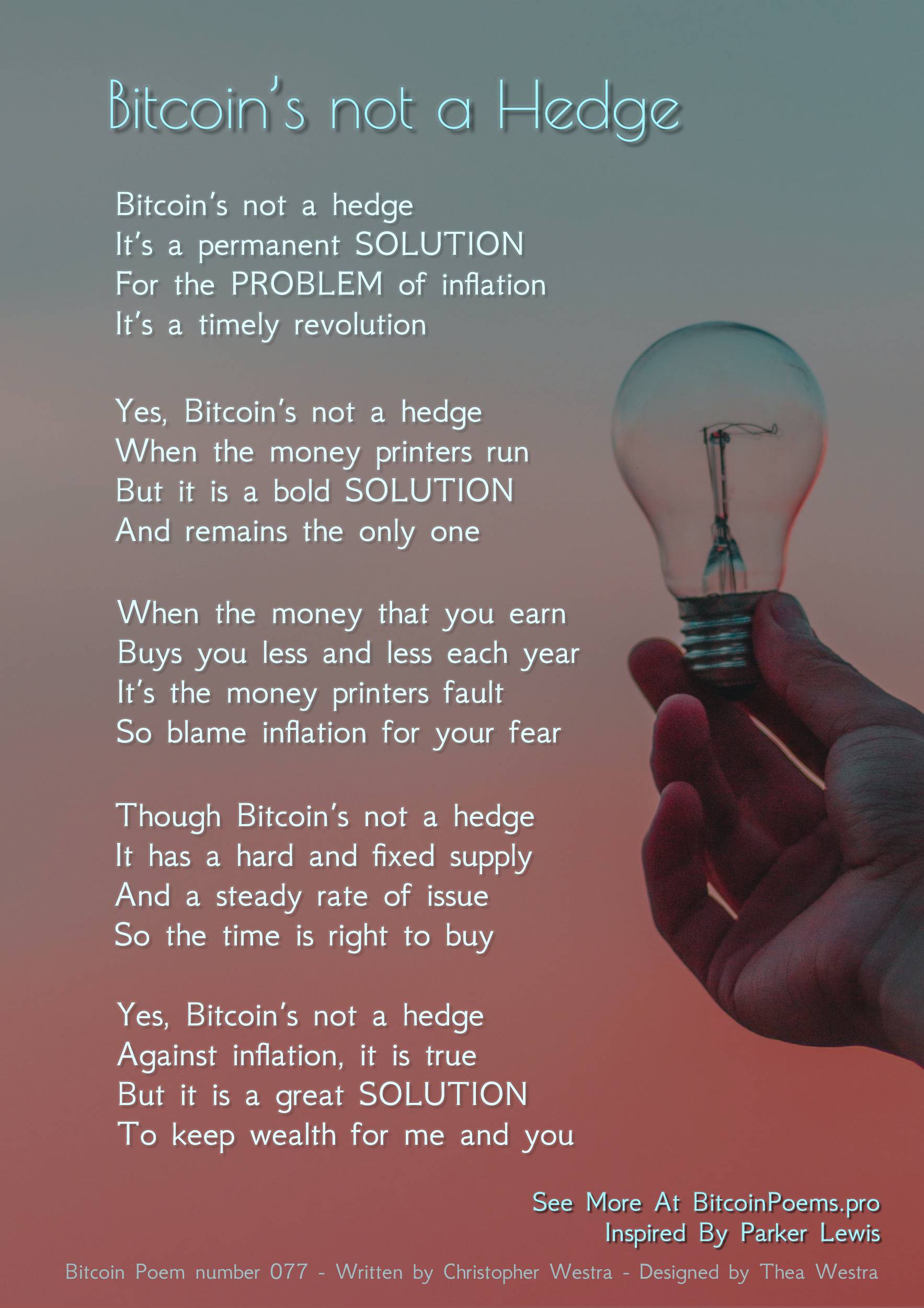 Bitcoin's Not A Hedge - Bitcoin Poem 077 by Christopher Westra