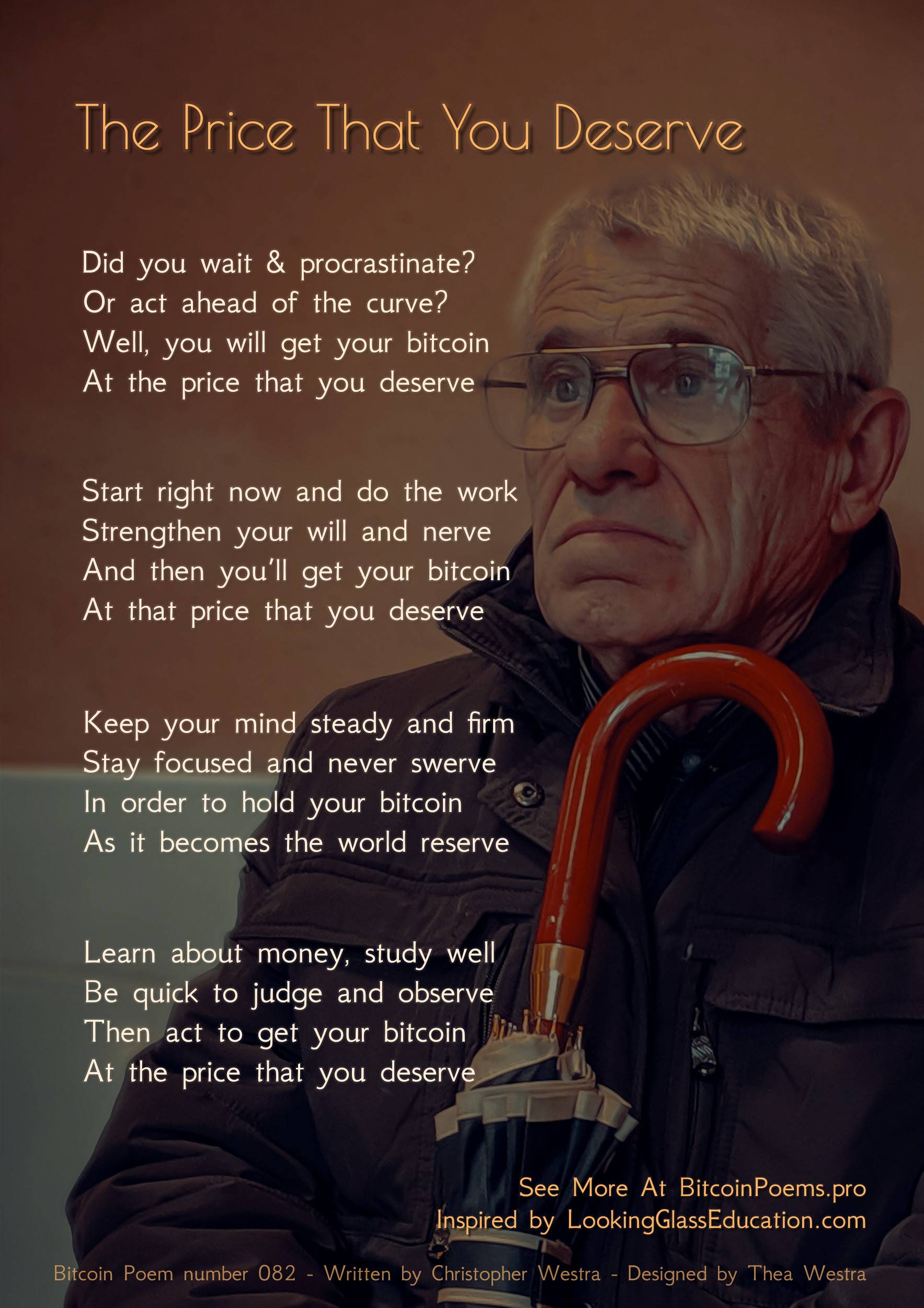 The Price That You Deserve - Bitcoin Poem 082 by Christopher Westra