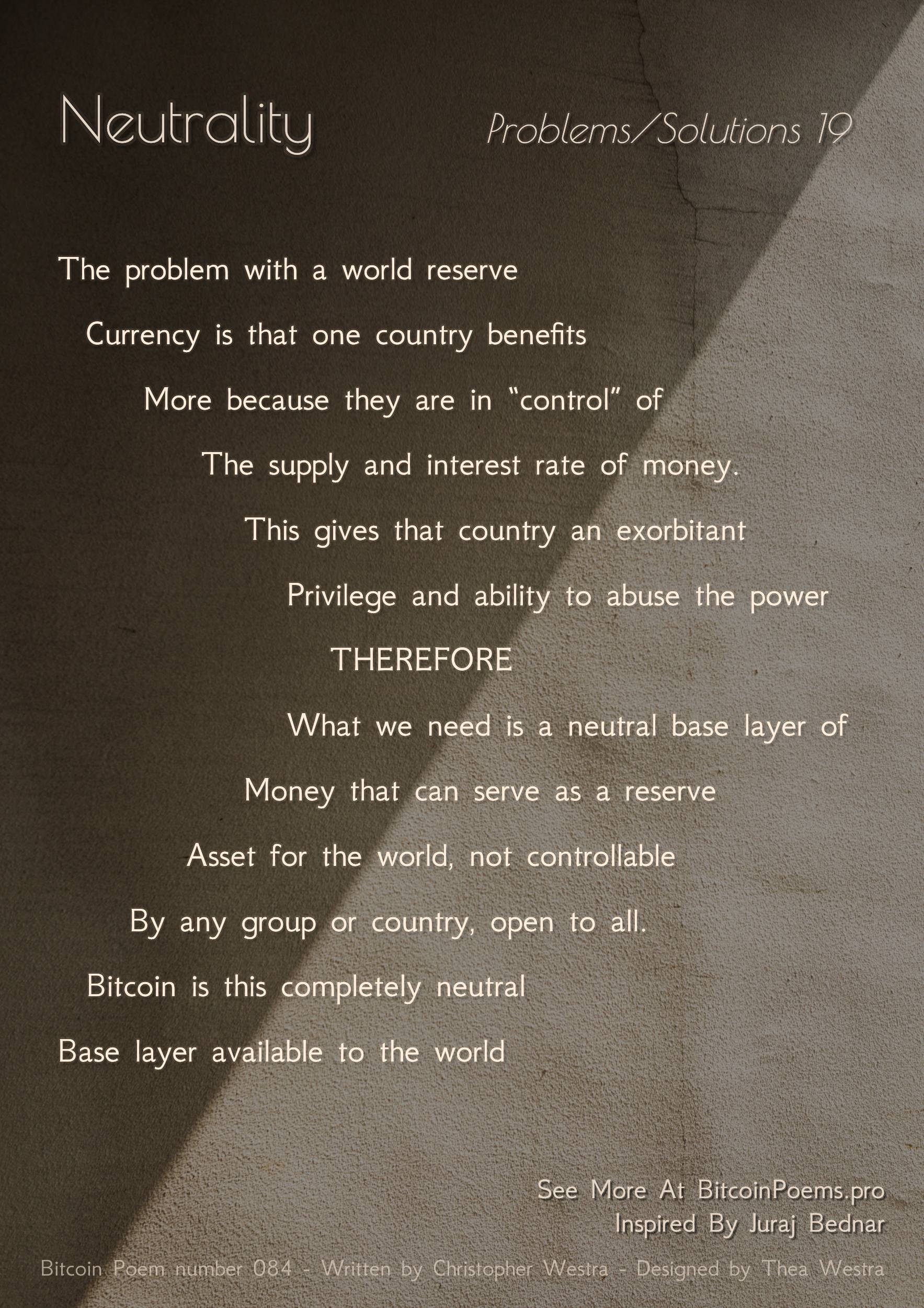 Neutrality (Problems/Solutions 19) - Bitcoin Poem 084 by Christopher Westra