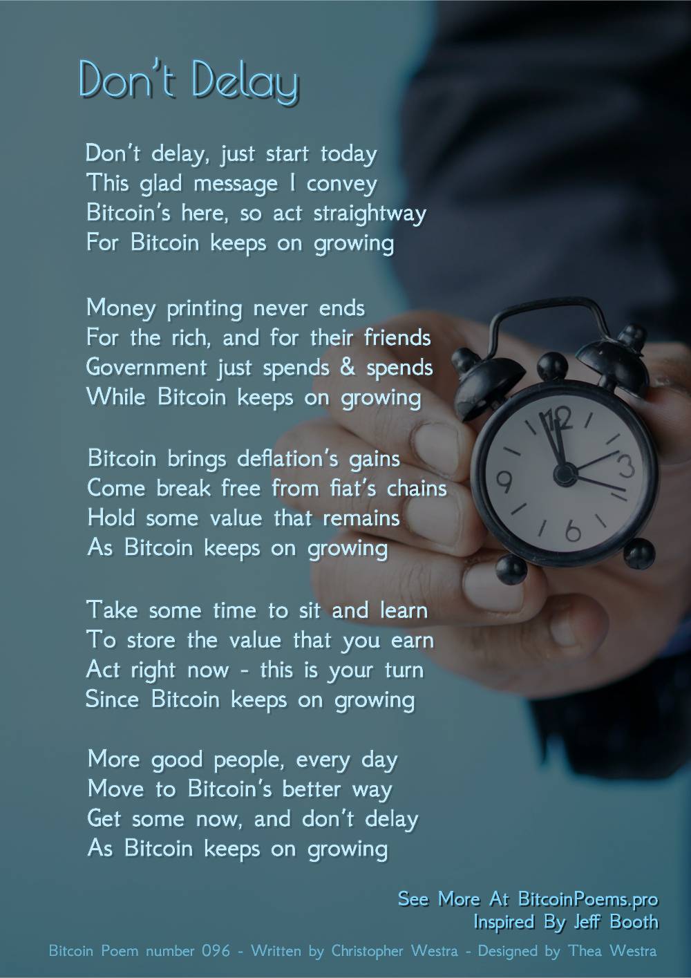 Don't Delay - Bitcoin Poem 096 by Christopher Westra