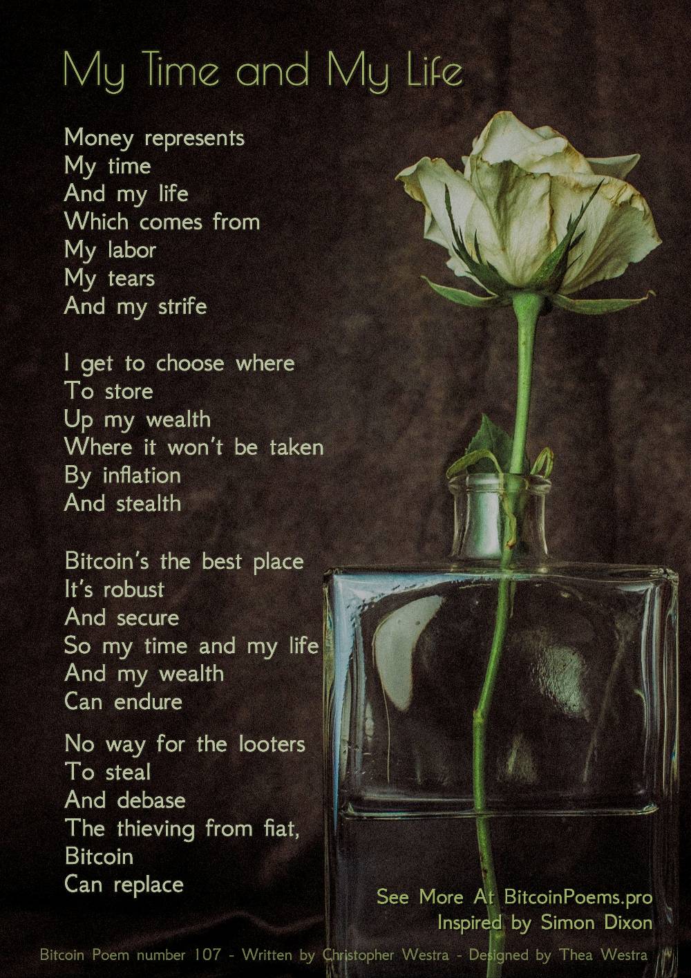 My Time and My Life - Bitcoin Poem 107 by Christopher Westra