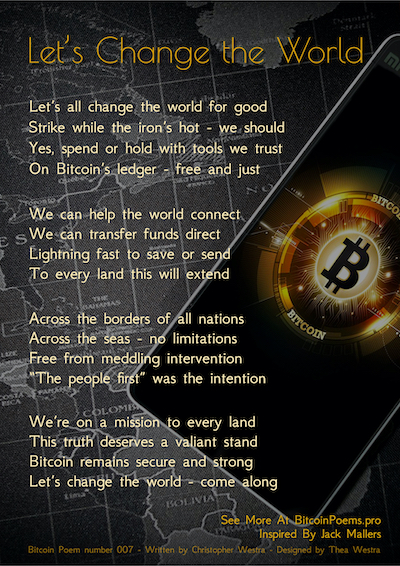 Bitcoin Poem 007 - Let's Change the World