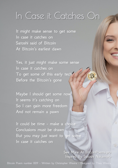 Bitcoin Poem 009 - In Case it Catches On, by Christopher Westra