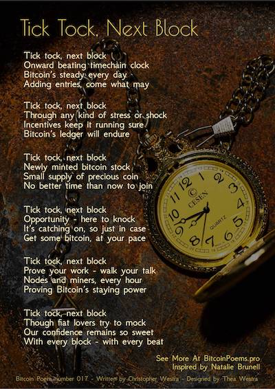 Bitcoin Poem 017 - Tick Tock, Nex Block