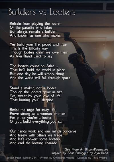 Bitcoin Poem 044 - Builders vs Looters