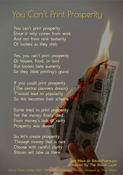 Bitcoin Poem 068 - You Can't Print Prosperity