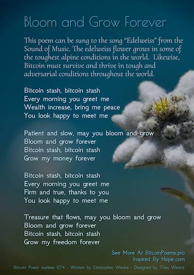 Bitcoin Poem 074 - Bloom and Grow Forever