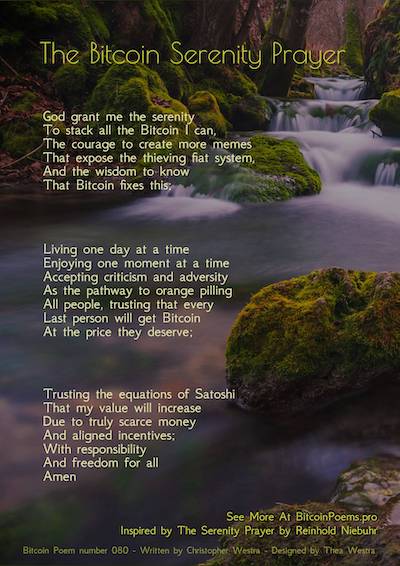 Bitcoin Poem 080 - The Bitcoin Serenity Prayer