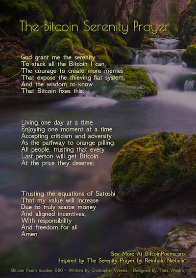 Bitcoin Poem 080 - The Bitcoin Serenity Prayer