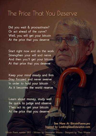 Bitcoin Poem 082 - The Price That You Deserve