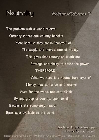 Bitcoin Poem 084 - Neutrality (Problems/Solutions 19)