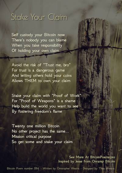 Bitcoin Poem 086 - Stake Your Claim