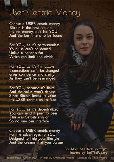Bitcoin Poem 103 - User Centric Money