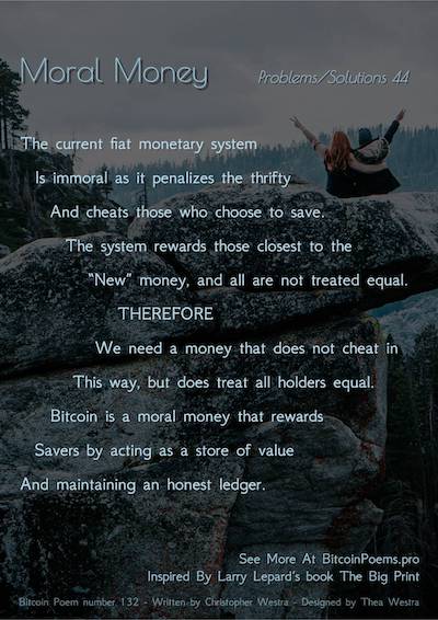Bitcoin Poem 132 - Moral Money
